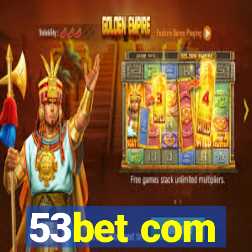 53bet com